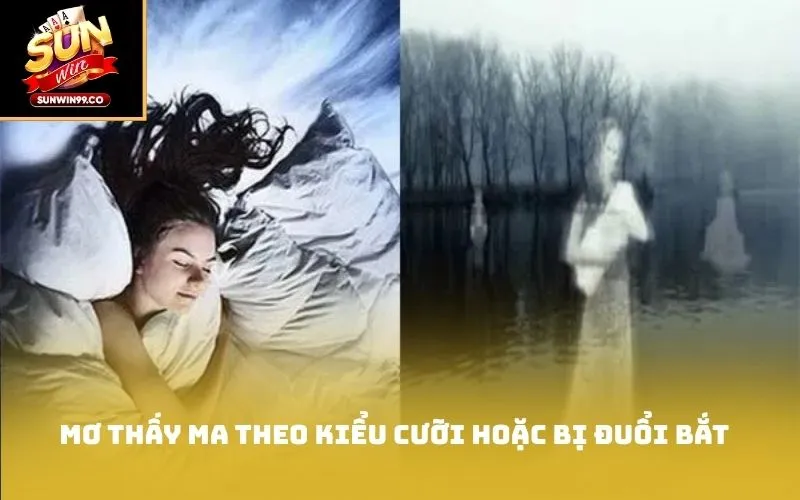 Mơ thấy ma theo kiểu cưỡi hoặc bị đuổi bắt