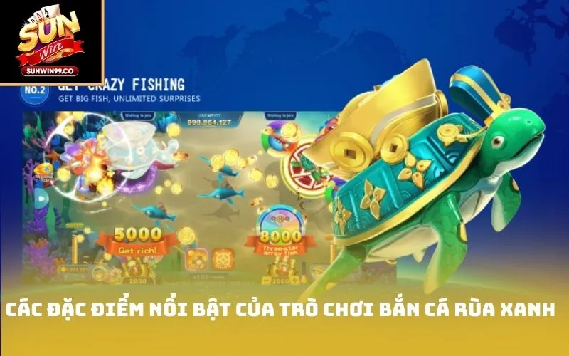 Các đặc điểm nổi bật của trò chơi bắn cá Rùa xanh