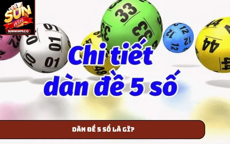 Dàn đề 5 số là gì?