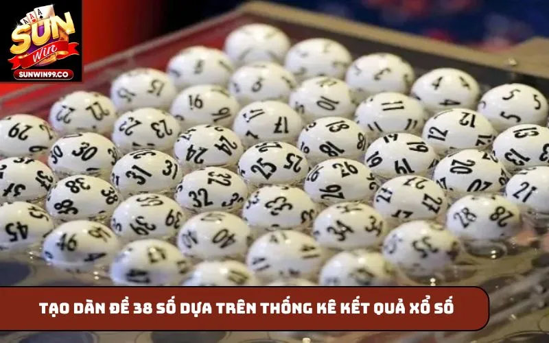 Tạo dàn đề 38 số dựa trên thống kê kết quả xổ số