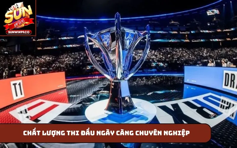 Chất lượng thi đấu ngày càng chuyên nghiệp