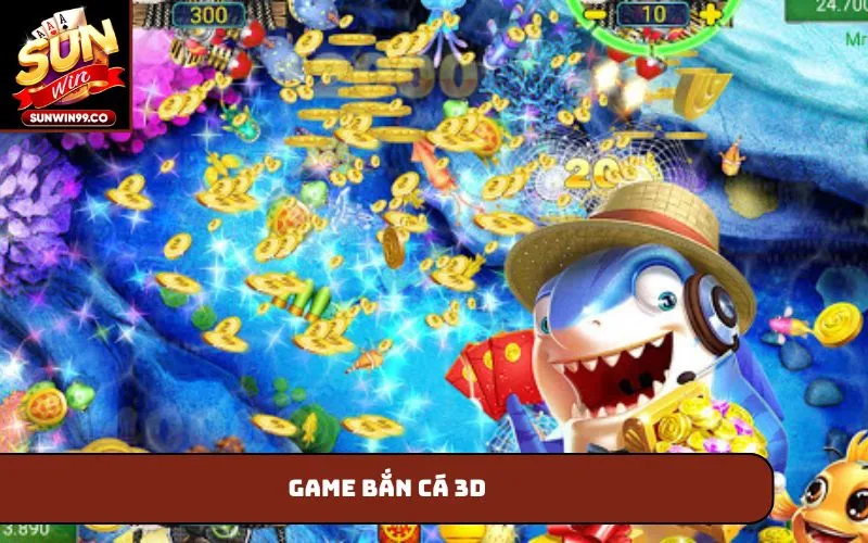 Game bắn cá 3D