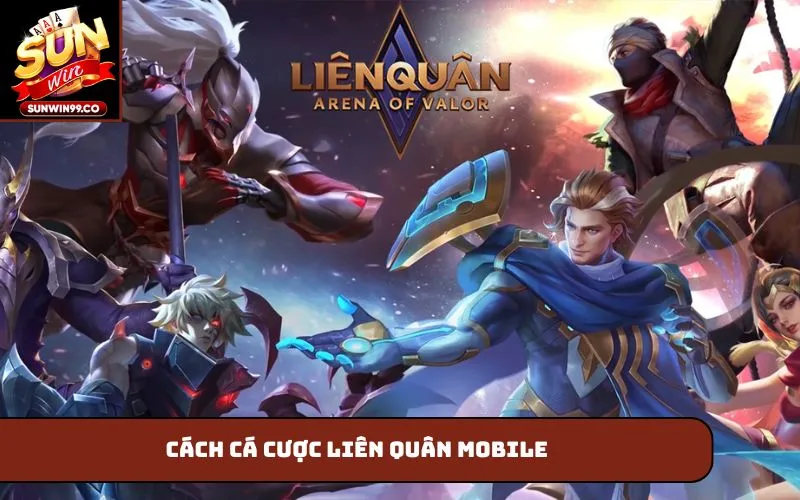 Cá cược Liên Quân Mobile