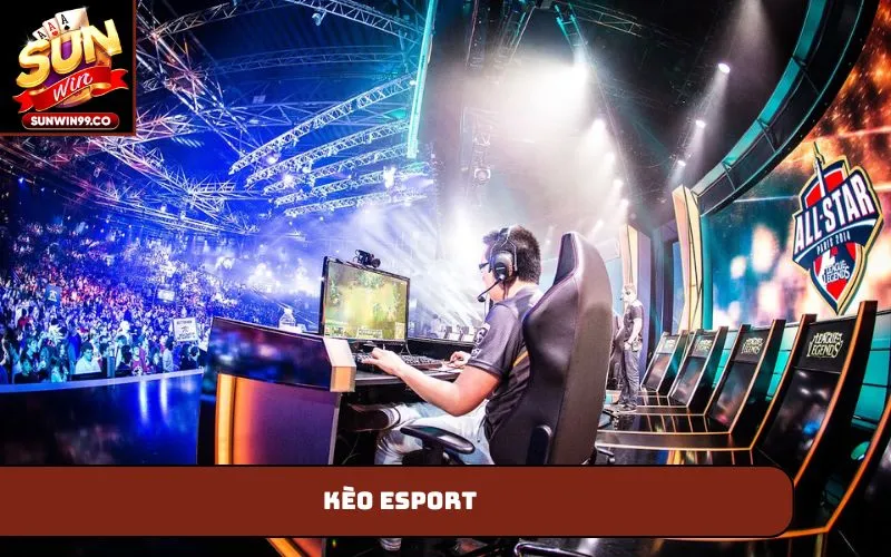 kèo Esport
