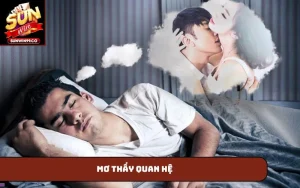 Mơ thấy quan hệ
