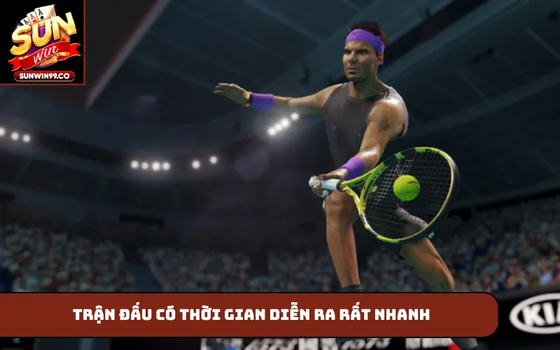 Trận đấu có thời gian diễn ra rất nhanh