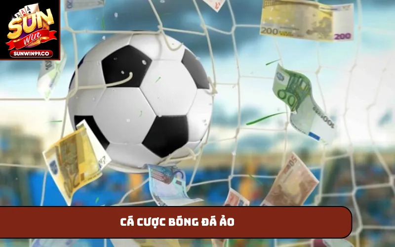 Cá cược bóng đá ảo